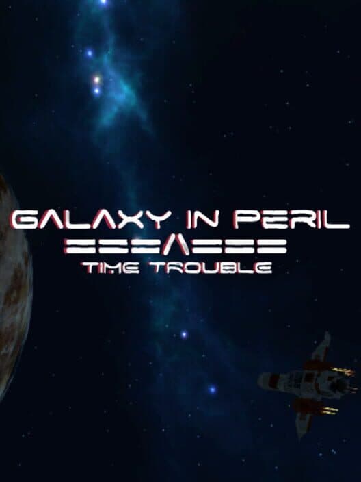 Обложка Galaxy in Peril: Time Trouble