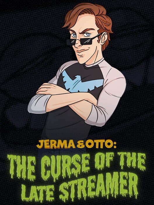 Обложка Jerma & Otto: The Curse of the Late Streamer