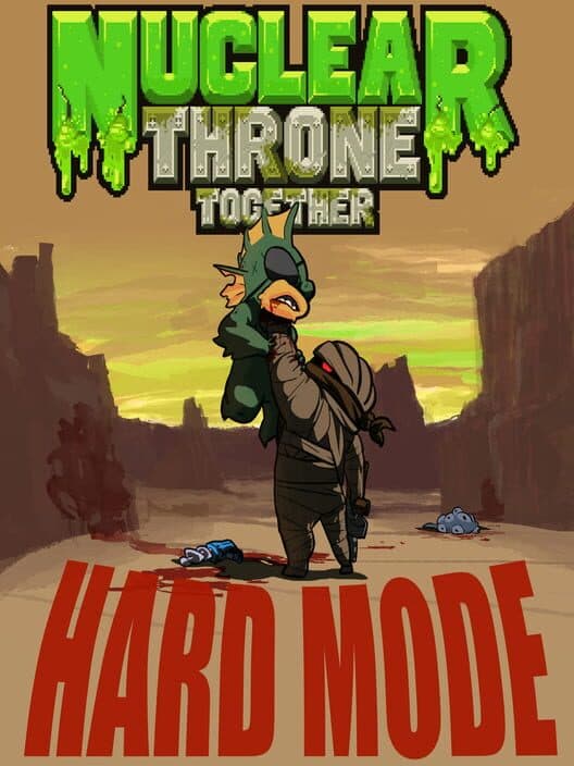 Обложка Nuclear Throne Together: Hard Mode