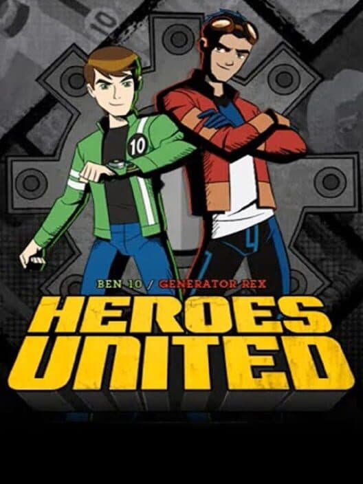 Обложка Ben 10/Generator Rex: Heroes United
