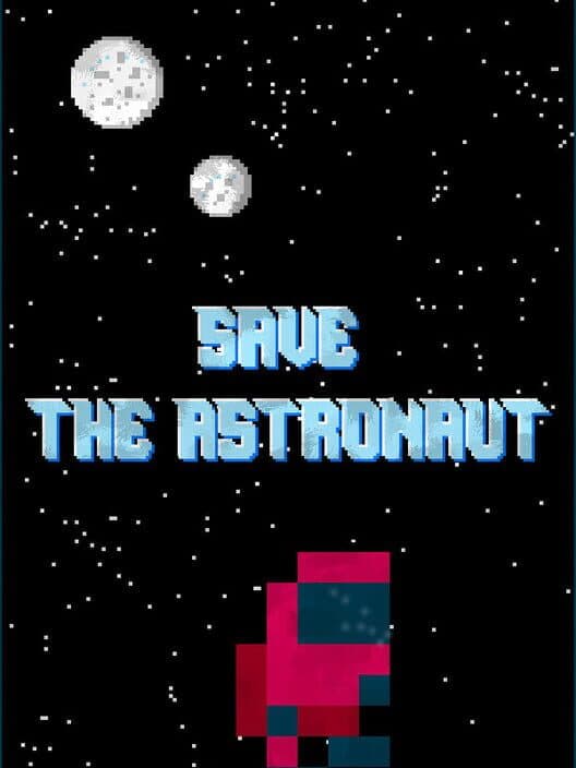 Обложка Save the Astronaut