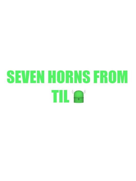 Обложка Seven Horns From Tilt