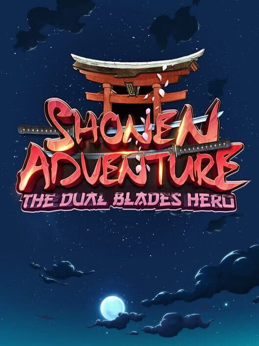 Обложка Shonen Adventure: The Dual Blades Hero