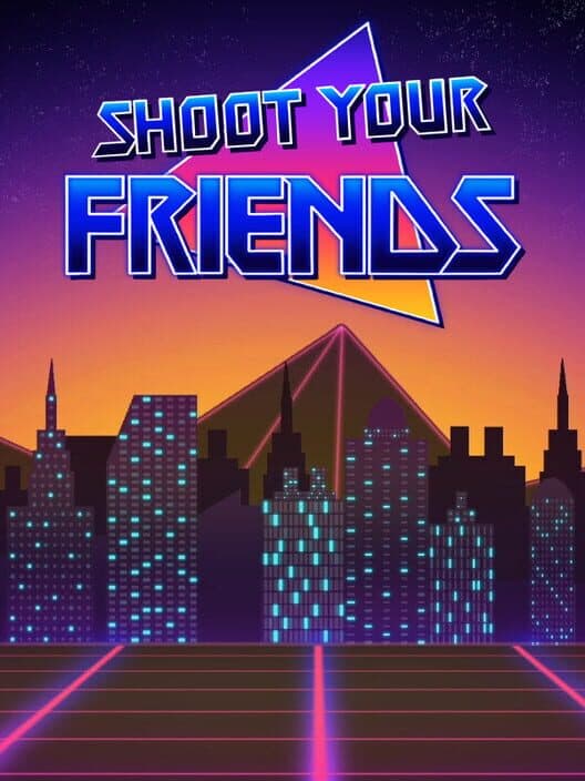 Обложка Shoot Your Friends