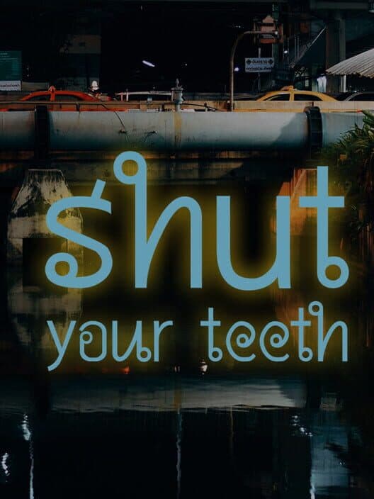Обложка Shut your teeth