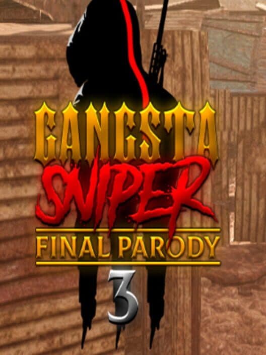 Обложка Gangsta Sniper 3: Final Parody
