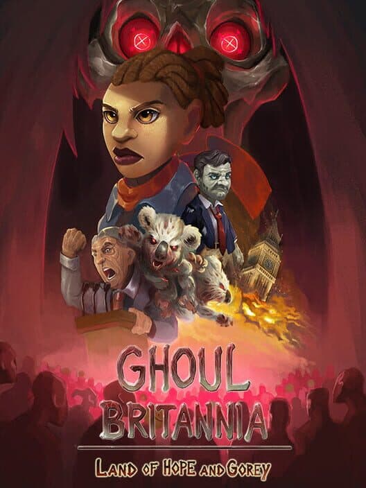 Обложка Ghoul Britannia: Land of Hope and Gorey