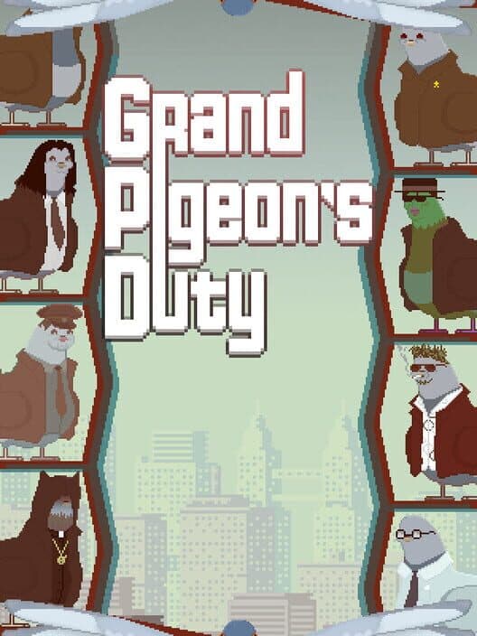 Обложка Grand Pigeon's Duty