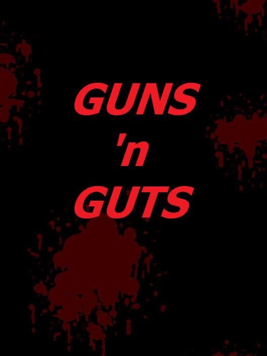 Обложка Guns 'n Guts