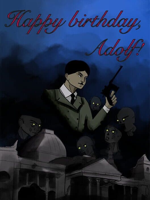 Обложка Happy Birthday, Adolf!