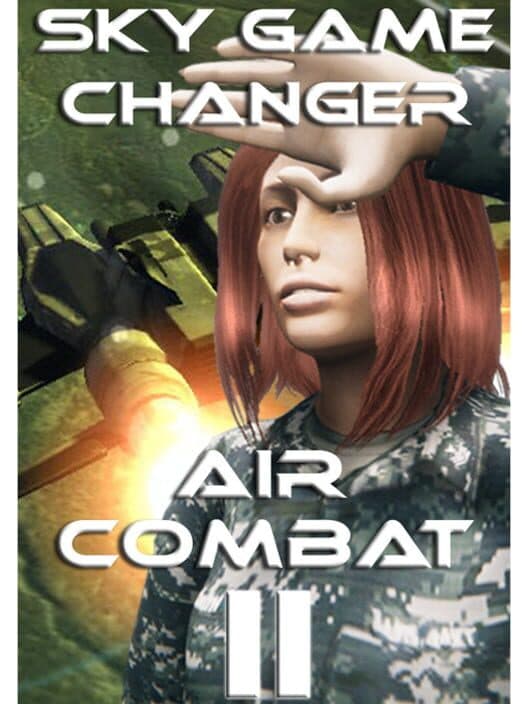 Обложка SkyGameChanger-AirCombat II-