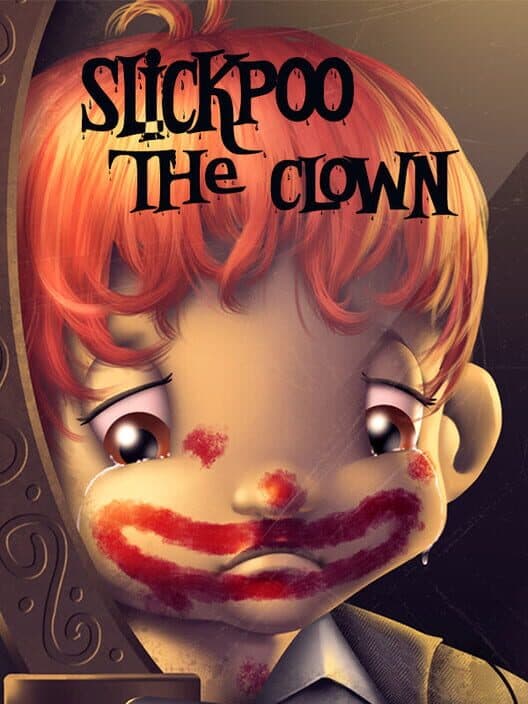 Обложка Slickpoo : The Clown