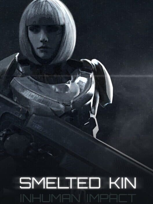 Обложка Smelted Kin: Inhuman Impact
