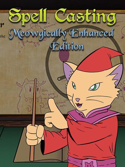 Обложка Spell Casting: Meowgically Enhanced Edition