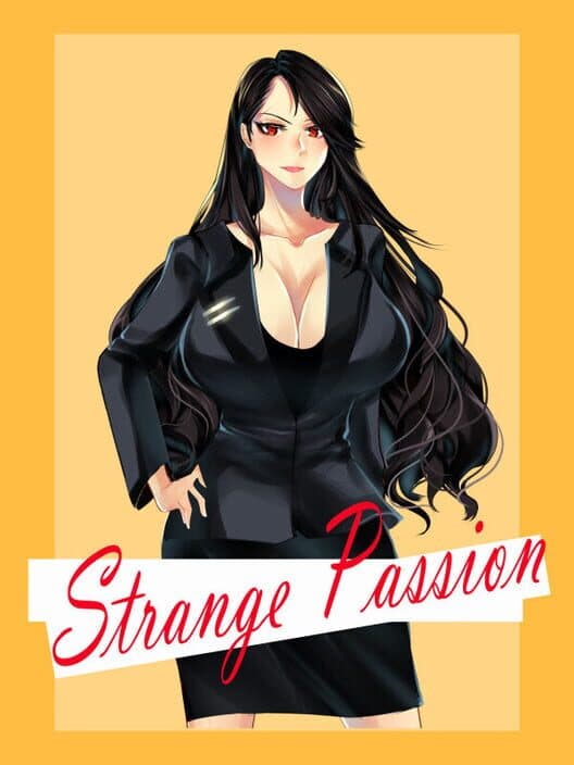 Обложка Strange Passion - My Boss, My Mistress
