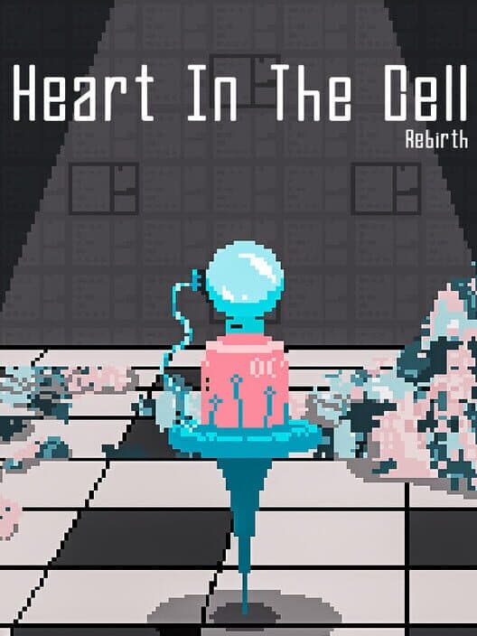 Обложка Heart in the Cell: Rebirth