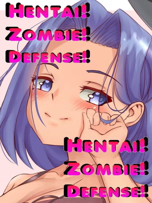 Обложка Hentai! Zombie! Defense!