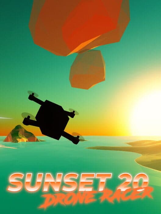 Обложка Sunset 20 Drone Racer