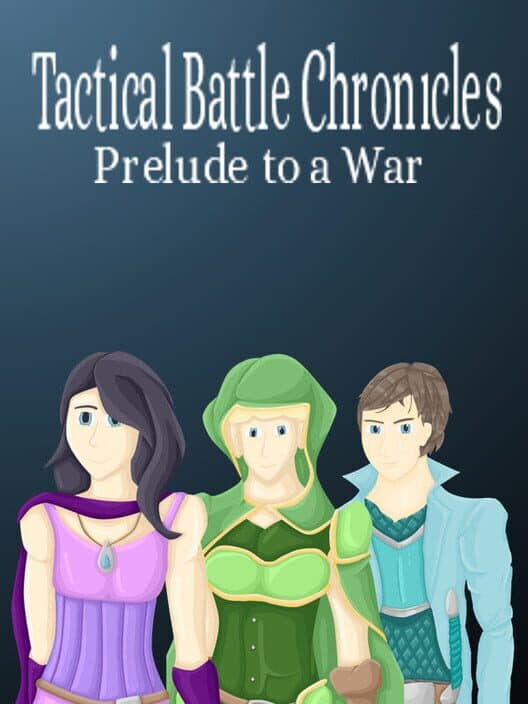Обложка Tactical Battle Chronicles: Prelude to a War