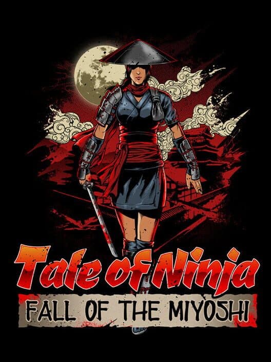 Обложка Tale of Ninja: Fall of the Miyoshi