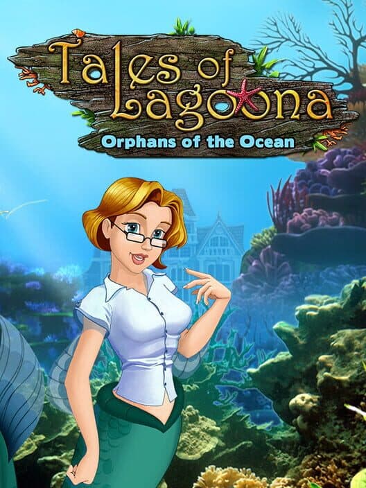 Обложка Tales of Lagoona: Orphans of the Ocean
