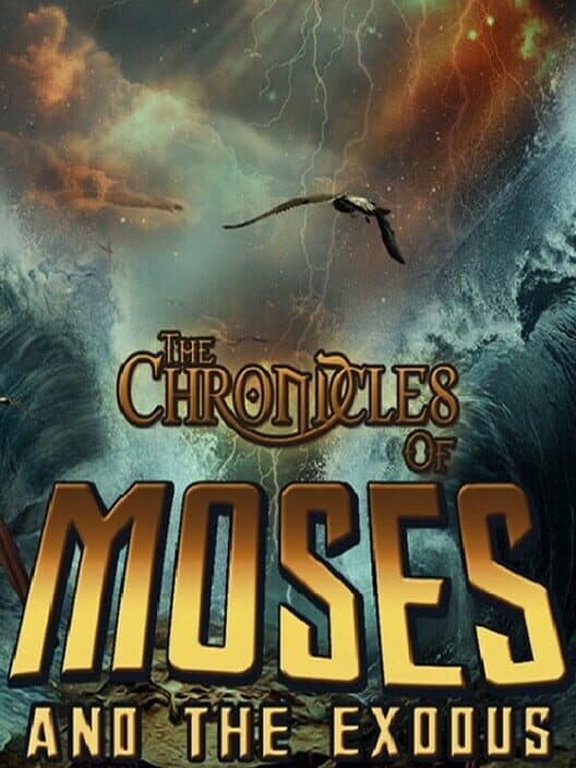 Обложка The Chronicles of Moses and the Exodus