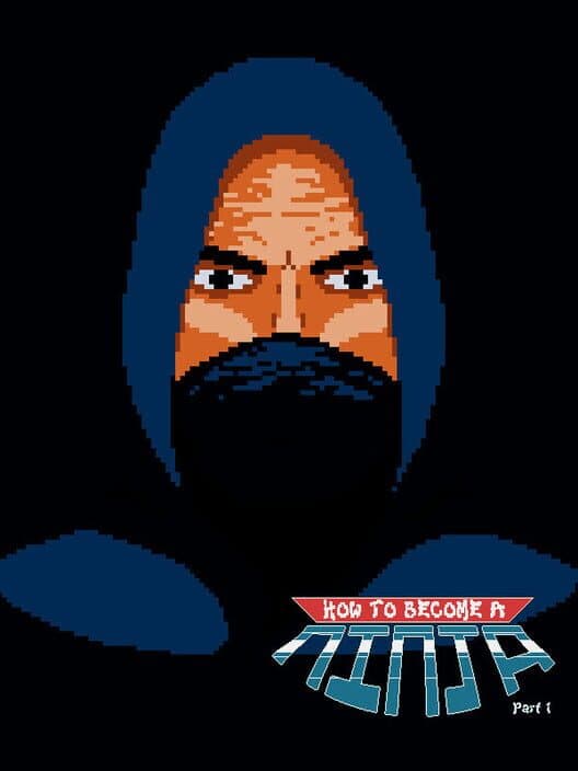 Обложка How to Become a Ninja: Part 1