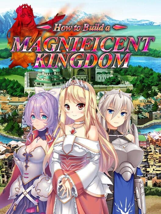 Обложка How to Build a Magnificent Kingdom