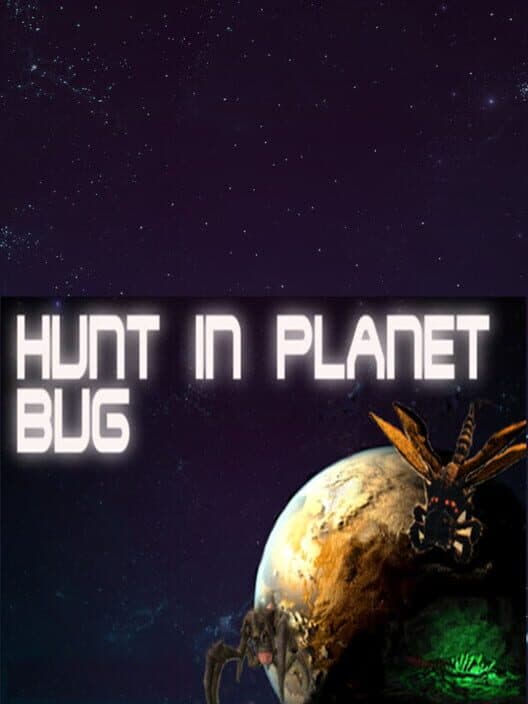 Обложка Hunt Planet Bug