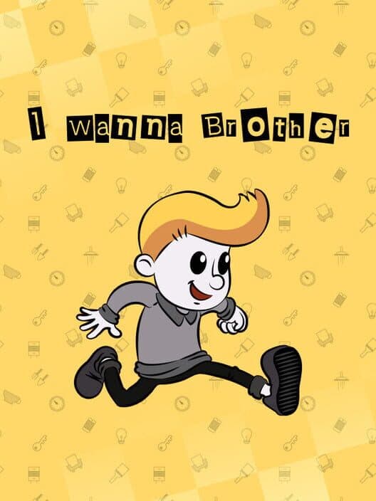 Обложка I Wanna Brother