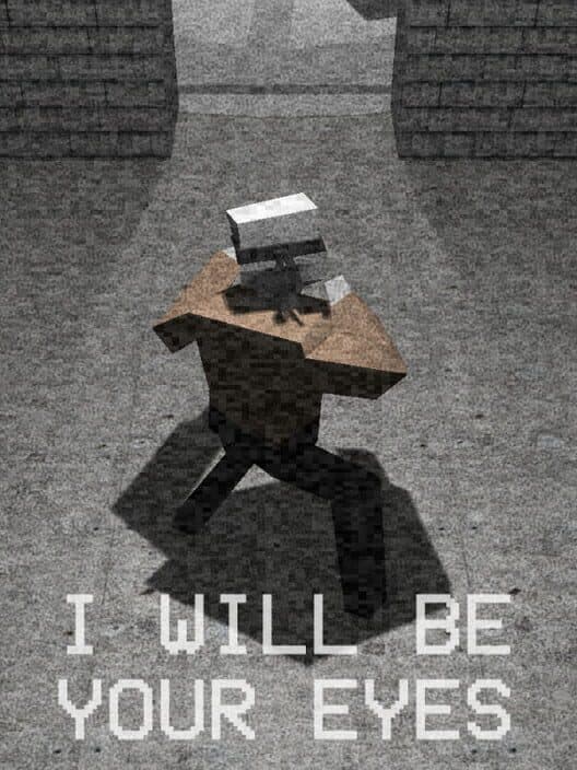 Обложка I Will Be Your Eyes