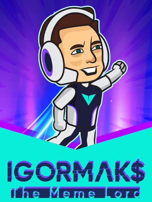 Обложка Igor Maks: The Meme Lord