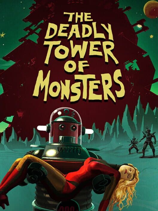 Обложка The Deadly Tower of Monsters