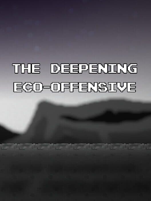 Обложка The Deepening: Eco-Offensive