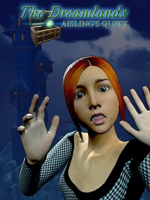 Обложка The Dreamlands: Aisling's Quest