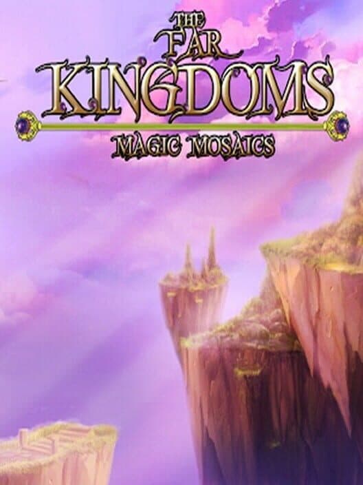 Обложка The Far Kingdoms: Magic Mosaics