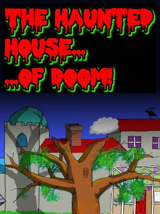 Обложка The Haunted House of Doom