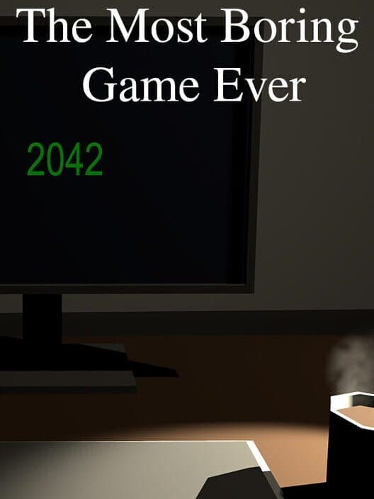 Обложка The Most Boring Game Ever