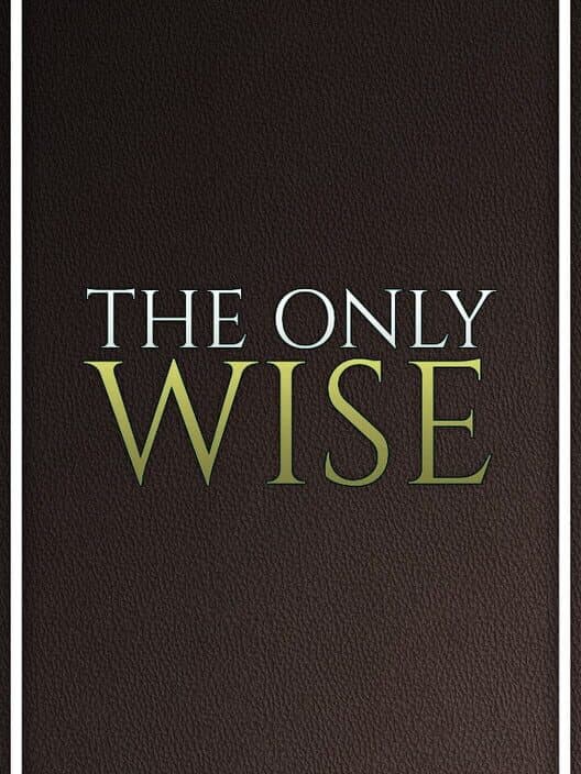Обложка The Only Wise