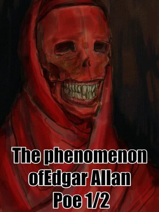 Обложка The Phenomenon of Edgar Allan Poe 1/2