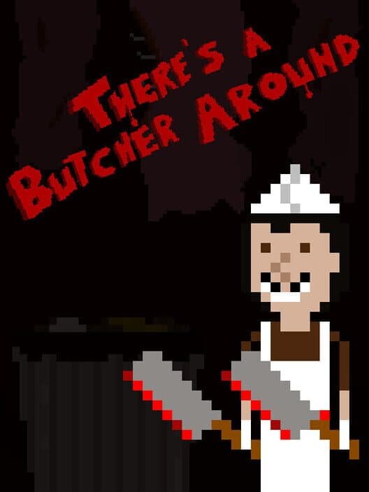 Обложка There's a Butcher Around