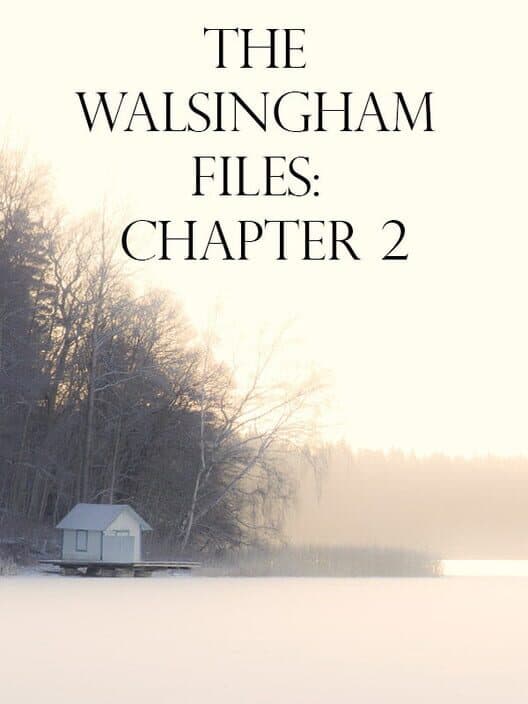 Обложка The Walsingham Files - Chapter 2