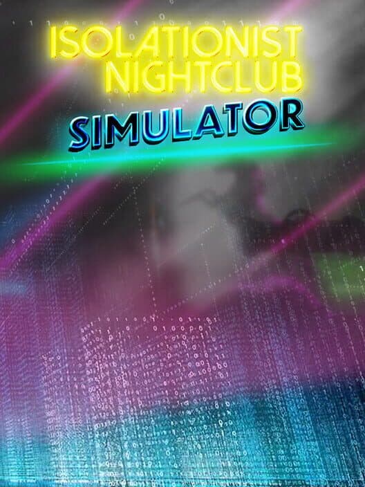 Обложка Isolationist Nightclub Simulator