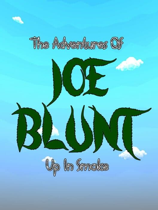 Обложка Joe Blunt Up In Smoke