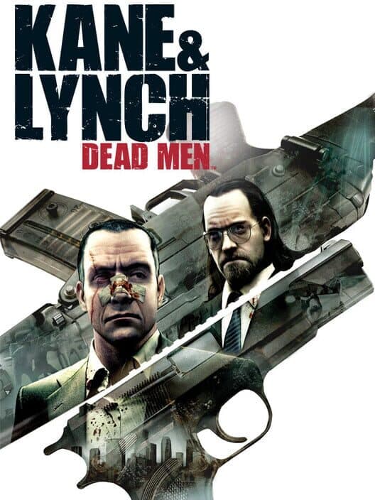 Обложка Kane & Lynch: Dead Men