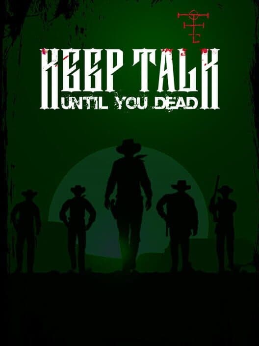 Обложка Keep Talk Until You Dead