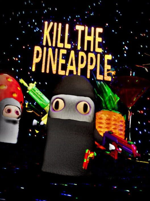 Обложка Kill the Pineapple