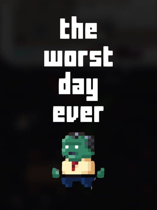 Обложка The Worst Day Ever
