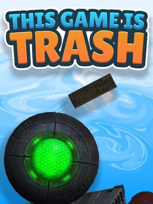 Обложка This Game is Trash