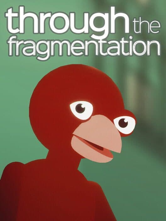 Обложка Through the Fragmentation